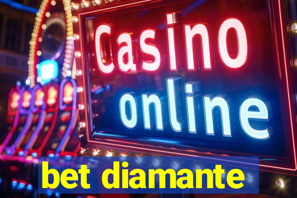 bet diamante